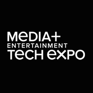 MEDIA + ENTERTAINMENT TECH EXPO（SMPTE SHOW）