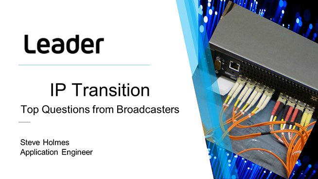 The IP Transition — Top Questions From Broadcasters (Webinar)